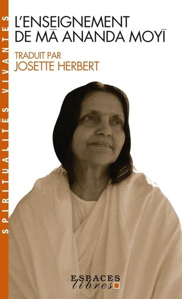 L'enseignement de Mâ Ananda Moyî
