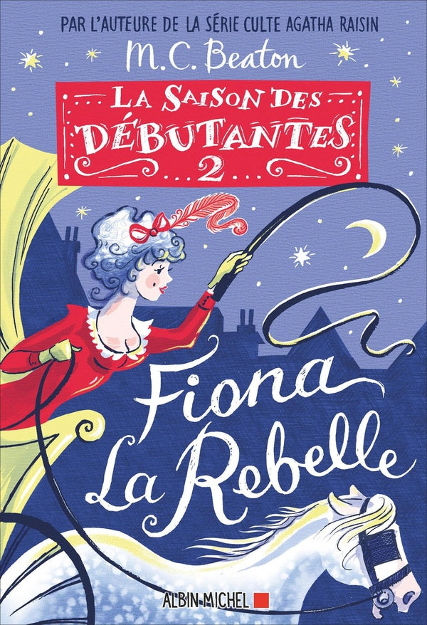 La saison des débutantes Tome 2 : Fiona la rebelle