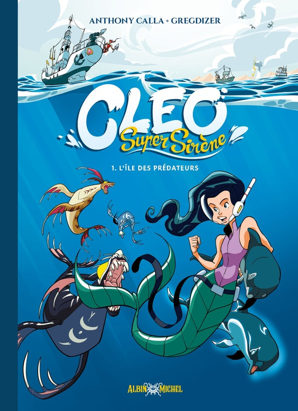 Cléo super sirène Tome 1 : L'île des prédateurs