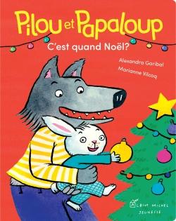Pilou et Papaloup Tome 4 : c'est quand Noël ?
