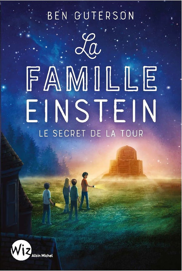 La famille Einstein : le secret de la tour