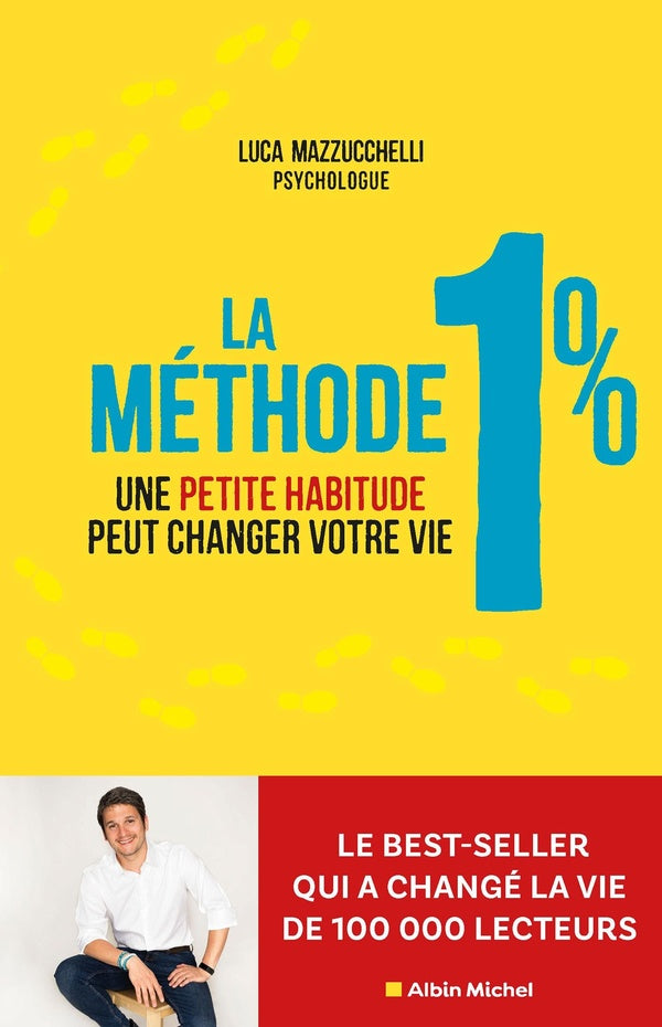 La méthode 1% : une petite habitude pour changer votre vie