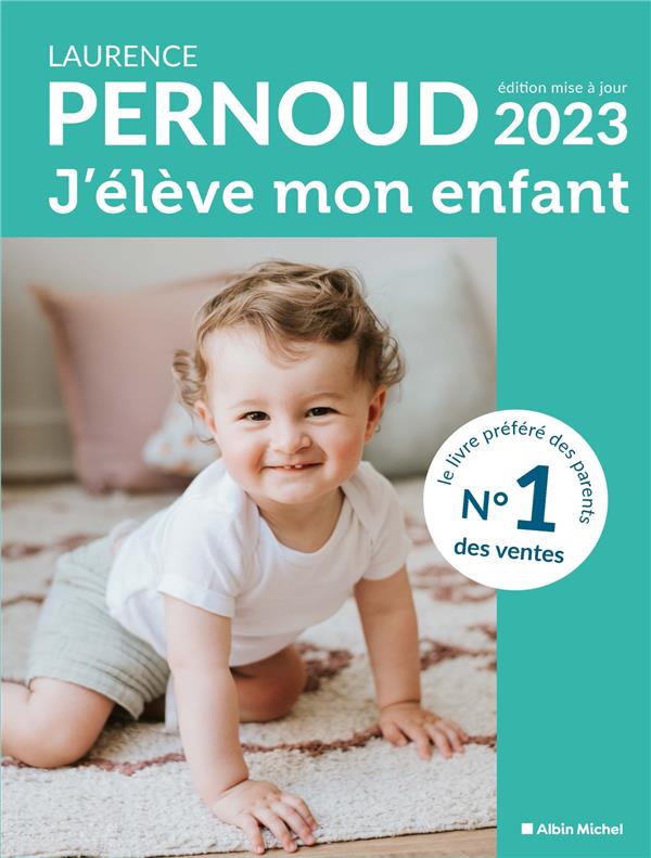 J'élève mon enfant (édition 2023)