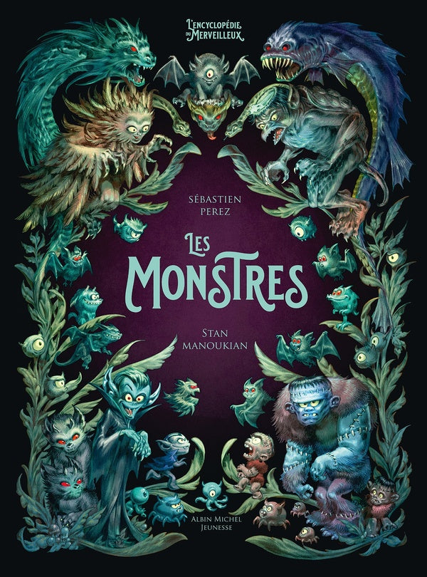 L'encyclopédie du merveilleux Tome 4 : les monstres