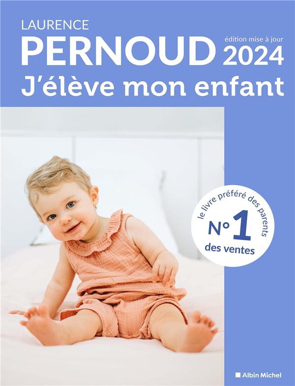 J'élève mon enfant (édition 2024)