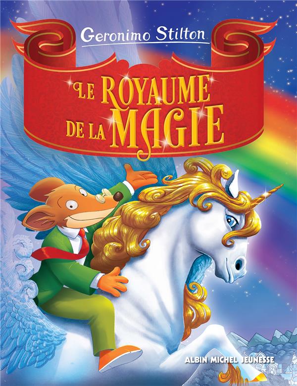 Un voyage au royaume de la fantaisie Tome 3 : Le Royaume de la magie
