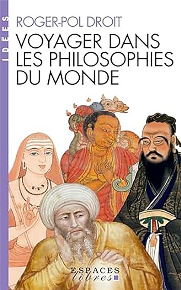Voyager dans les philosophies du monde