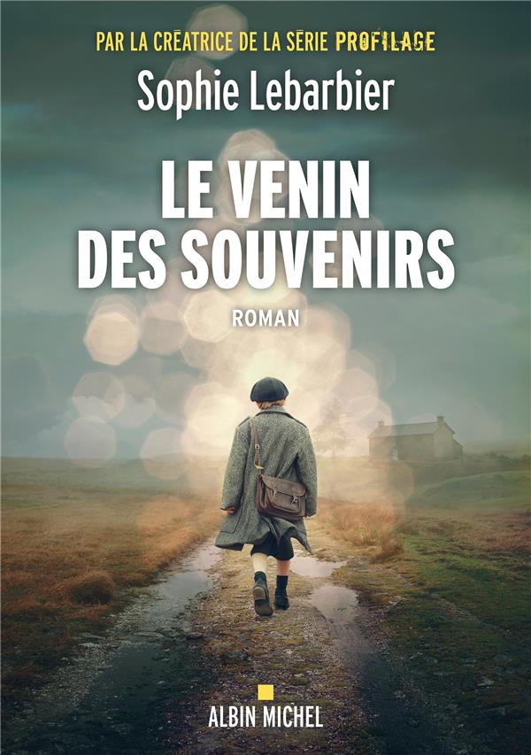 Le Venin des souvenirs
