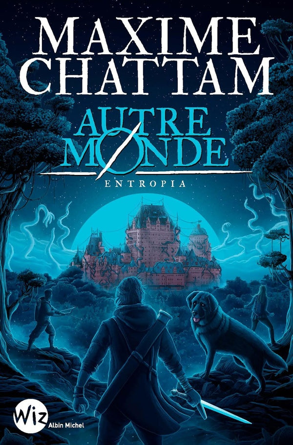 Autre-Monde Tome 4 : Entropia
