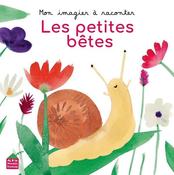 Mon imagier à raconter : Les Petites Bêtes