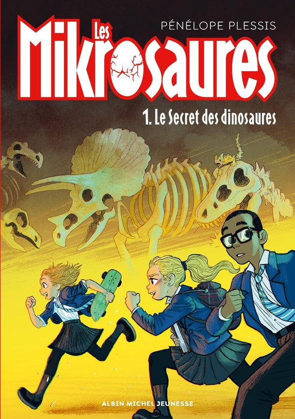 Les Mikrosaures Tome 1 : Le Secret des dinosaures