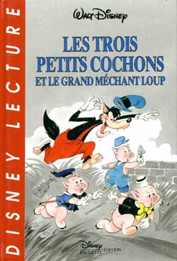Les trois petits cochons et le grand mechant loup