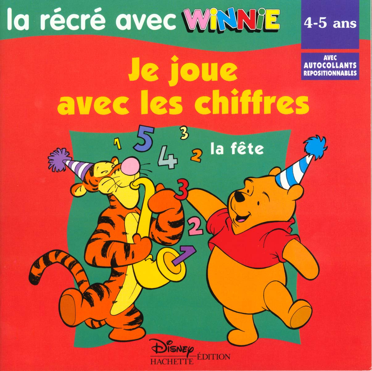 Winnie l'Ourson ; la récré avec Winnie ; je joue avec les chiffres ; 4/5 ans