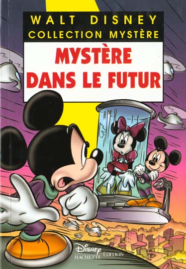 Les enquêtes de Mickey et Minnie : mystère dans le futur