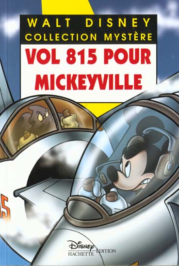 Les enquêtes de Mickey et Minnie : vol 815 pour Mickeyville