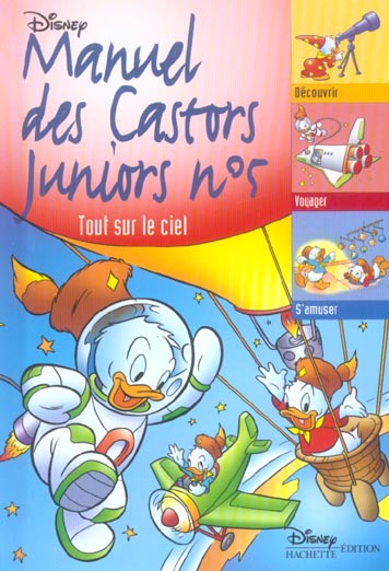 Le manuel des Castors Juniors Tome 5 ; tout sur le ciel