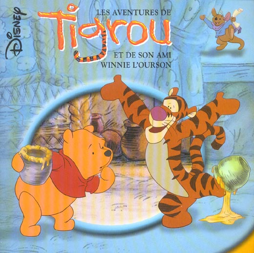 Les aventures de Tigrou et de son ami Winnie l'ourson