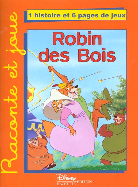 Raconte et joue robin des bois