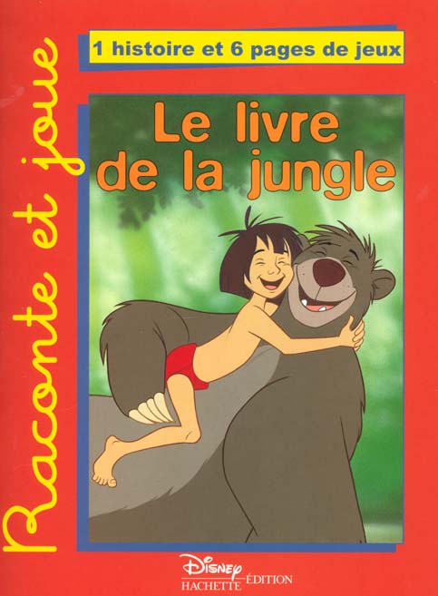 Le livre de la jungle : raconte et joue