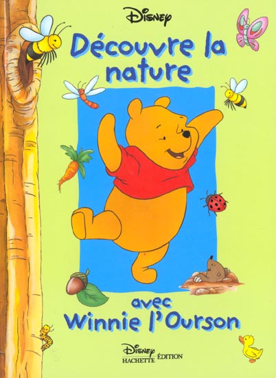 Winnie l'Ourson : découvre la nature avec Winnie