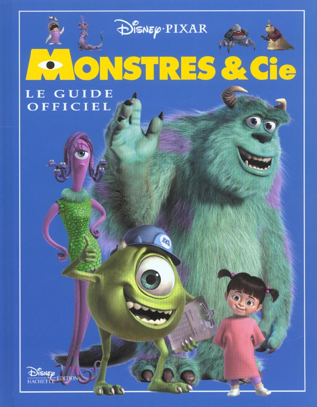 Monstres et cie ; guide officiel