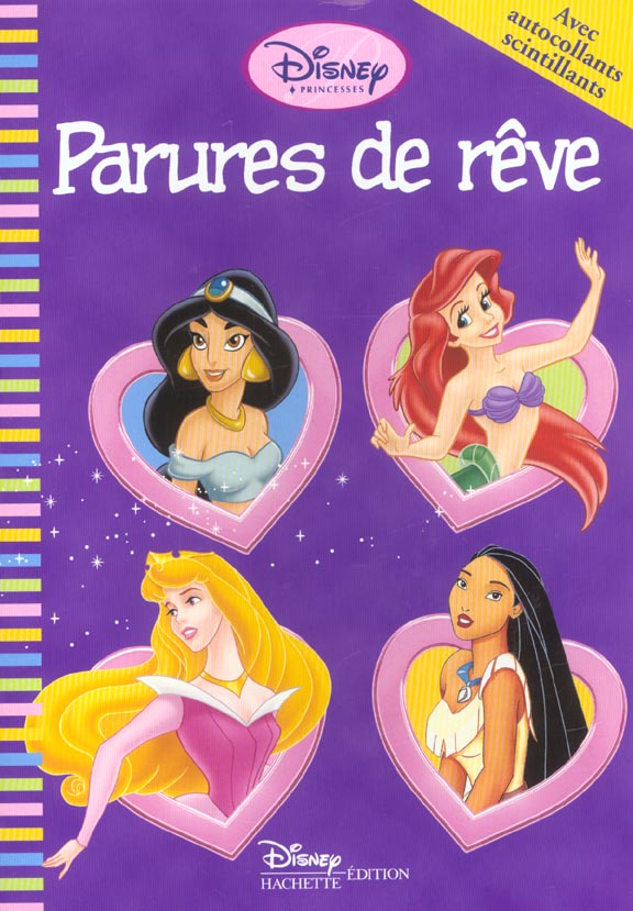 Habille les princesses : Disney Princesses : parures de rêve