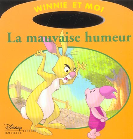 Winnie et moi : la mauvaise humeur