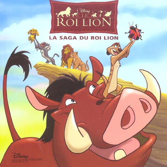 La saga du Roi Lion