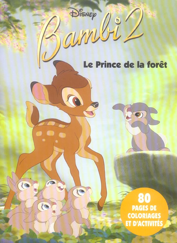Bambi 2 ; le prince de la forêt : mega activités et coloriages