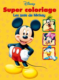 Les amis de Mickey ; super coloriage