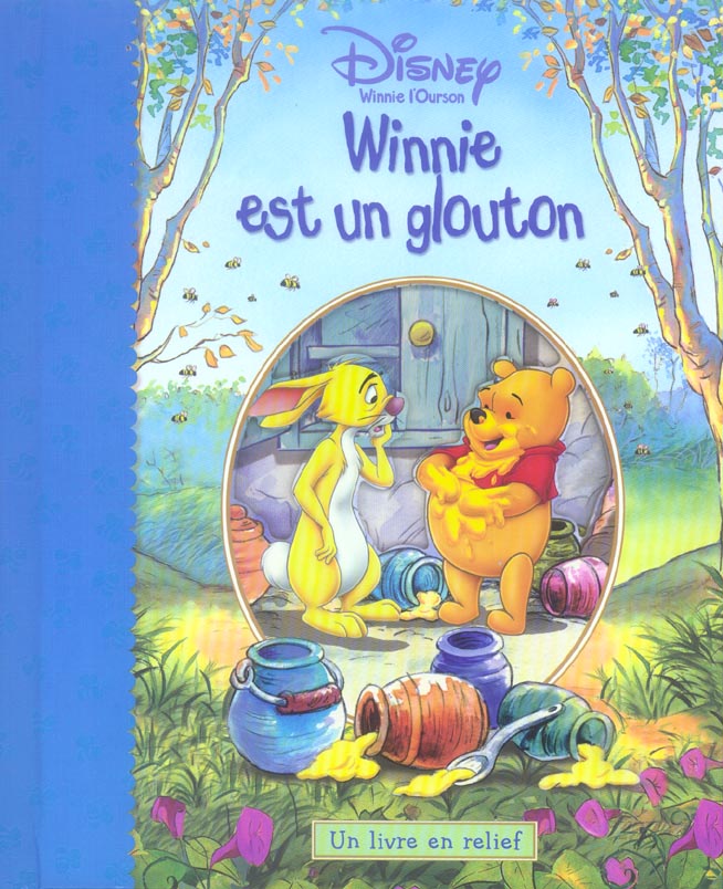 Winnie l'Ourson : Winnie est un glouton