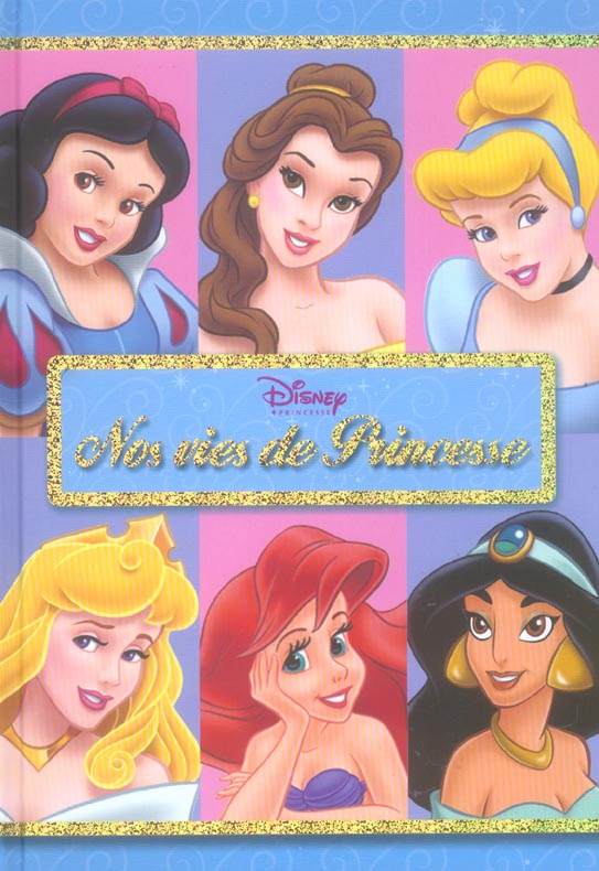 Nos vies de princesses