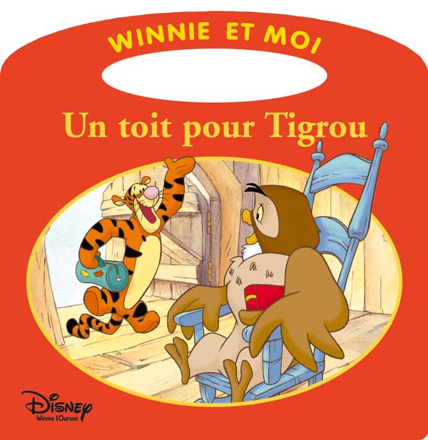 Winnie et moi : un toit pour Tigrou