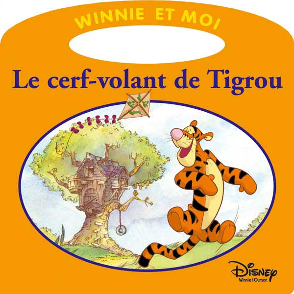 Winnie et moi : le cerf-volant de Tigrou