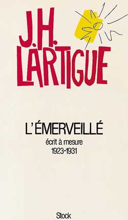 L'emerveille ; ecrit a mesure, 1923-1931