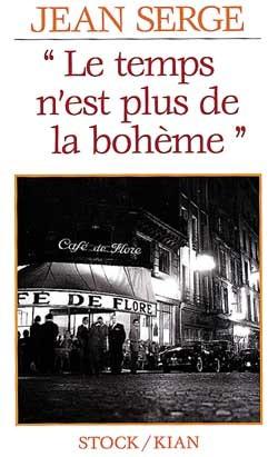 Le temps n'est plus de la boheme