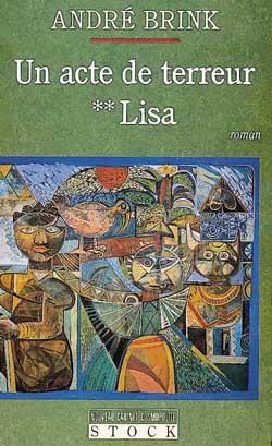 Un acte de terreur Tome 2 ; Lisa