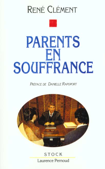 Parents en souffrance