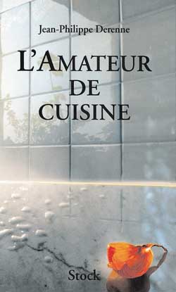 L'amateur de cuisine Tome 1