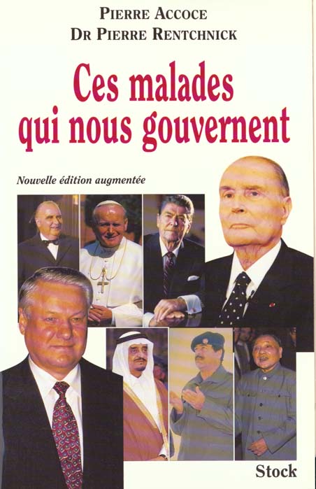 Ces malades qui nous gouvernent