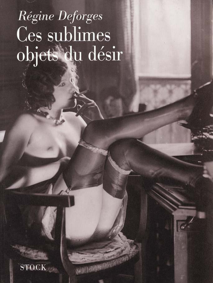 Ces sublimes objets du desir