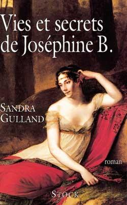 Vies et secrets de josephine b.