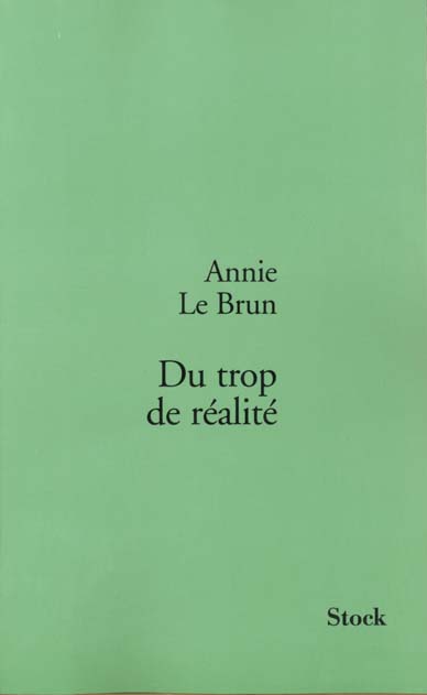 Du trop de réalité
