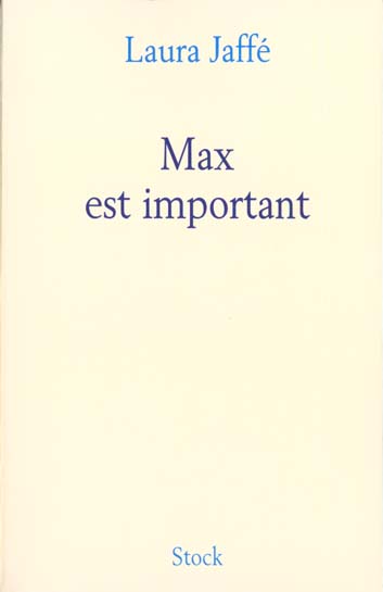 Max est important
