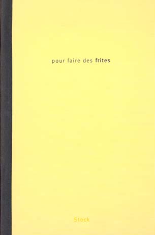 Pour faire des frites