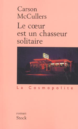 Le coeur est un chasseur solitaire