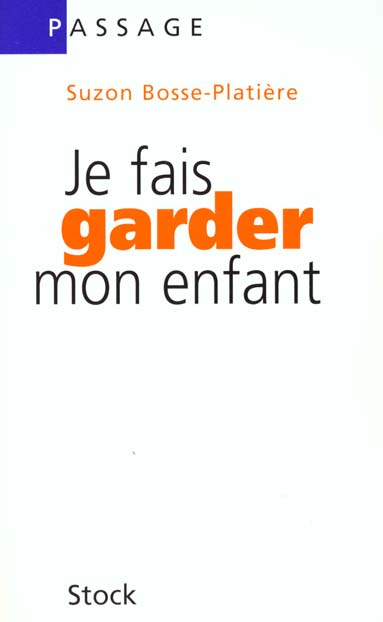 Je fais garder mon enfant