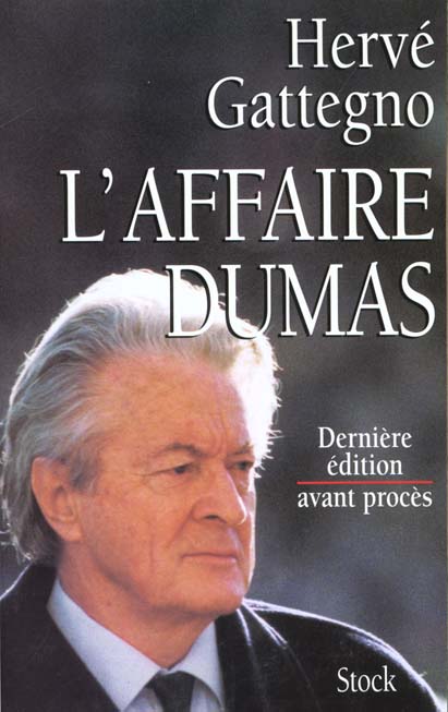 L AFFAIRE DUMAS DERNIERE EDITION AVANT PROCES