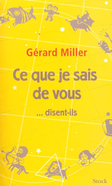Ce que je sais de vous... disent-ils