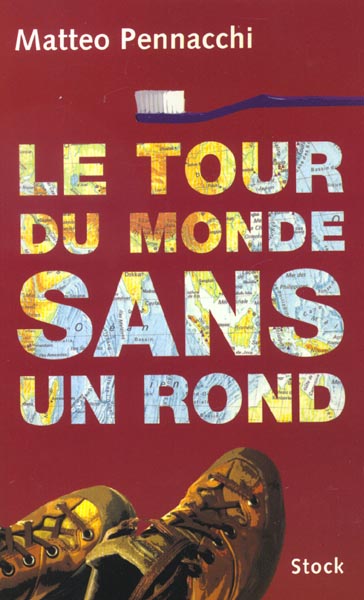 Le tour du monde sans un rond
